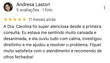 Avaliação pública no Google de Andresa Lastori sobre atendimento da Dra. Carolina Pileggi
