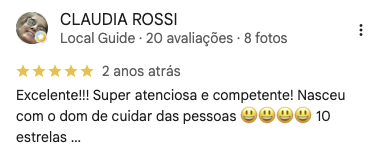 Avaliação pública no Google de Claudia Rossi sobre atendimento da Dra. Carolina Pileggi